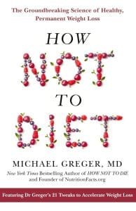 Michael Greger how not to diet