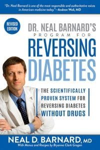 Dr. Neal Barnard's Program for Reversing Diabetes: The Scientifically Proven System for Reversing Diabetes Without Drugs