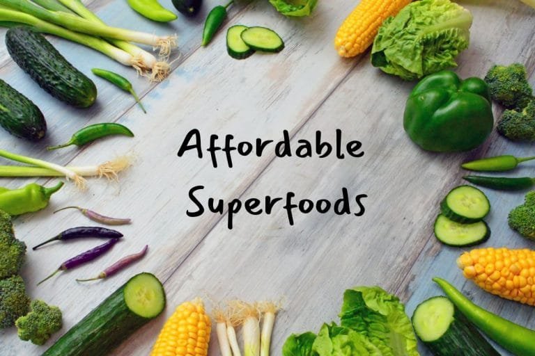 list of 20 affordable superfoods and their benefits